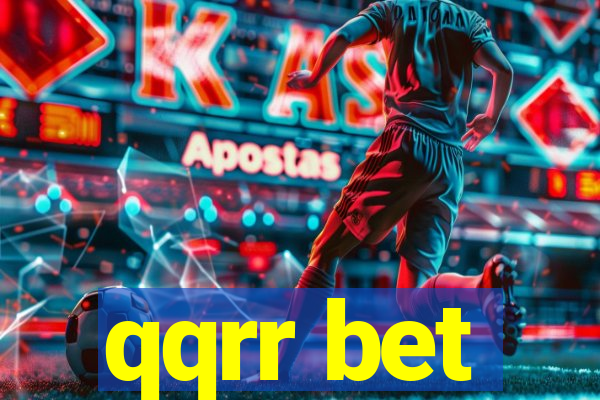 qqrr bet